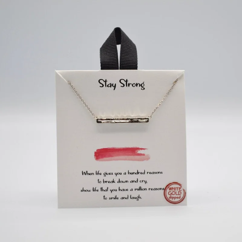 Stay Strong Necklace